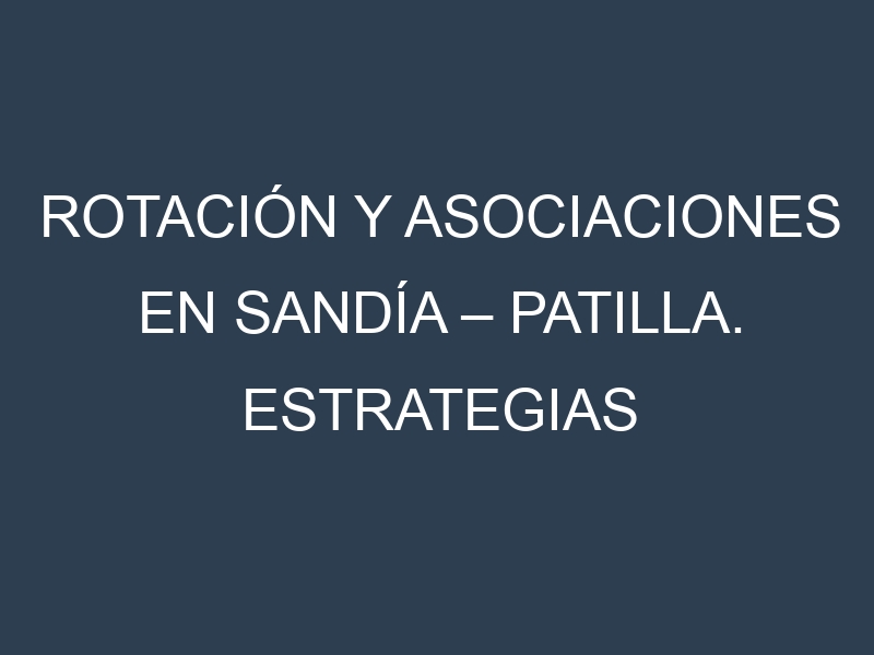 Rotación y Asociaciones en Sandía – Patilla. Estrategias de rotación y Beneficios de las asociaciones de cultivos.