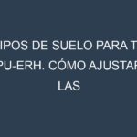 Tipos de suelo para Té pu-erh. Cómo ajustar las condiciones del suelo.