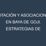 Rotación y Asociaciones en Baya de Goji. Estrategias de rotación y Beneficios de las asociaciones de cultivos.