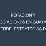 Rotación y Asociaciones en Guayaba verde. Estrategias de rotación y Beneficios de las asociaciones de cultivos.